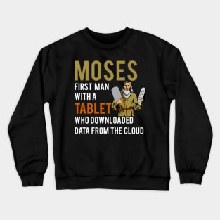 Jewish Passover Moses Tablet Data Cloud Computing Crewneck Sweatshirt